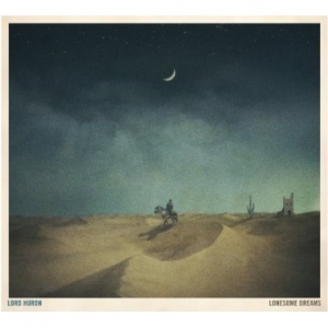 Lord Huron - Lonesome Dreams - Iamsound