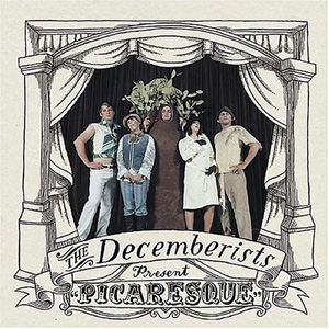 The Decemberists - Picaresque - Kill Rock Stars