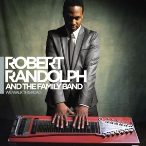 Robert Randolph - We Walk This Road - Warner Bros.