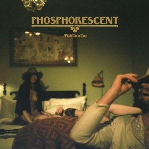 Phosphorescent-Muchacho