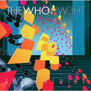 The Who - Endless Wire - Universal Republic