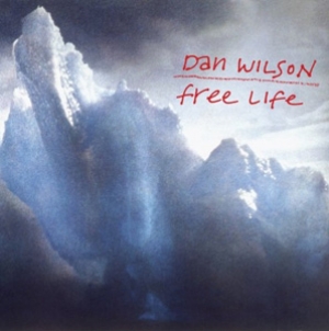 Dan Wilson - Free Life