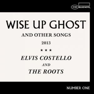 Elvis Costello and the Roots - Wise Up Ghost and Other Songs - XPN CD of the Month